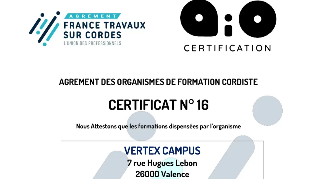 Certificat n° 16 d’agrément des organismes de formation cordiste délivré à Vertex Campus par France Travaux sur Cordes